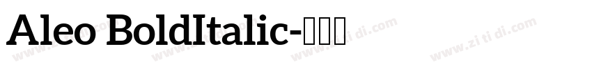 Aleo BoldItalic字体转换